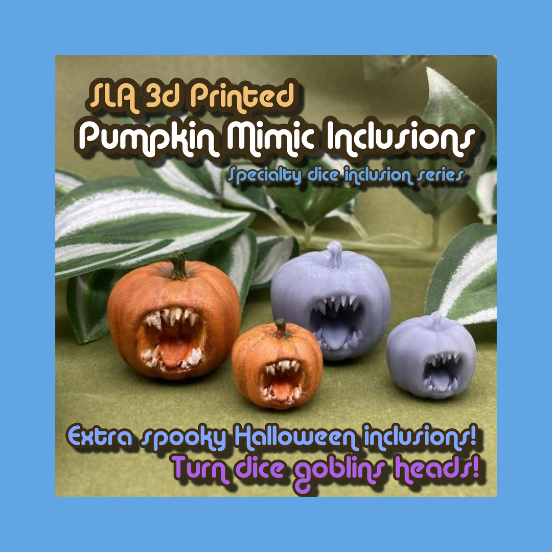 Paintable MIMIC Pumpkin Dice Inclusions